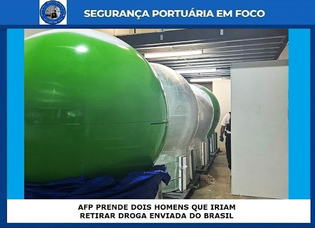 AFP PRENDE DOIS HOMENS QUE IRIAM RETIRAR DROGA ENVIADA DO BRASIL