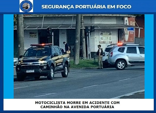 MOTOCICLISTA MORRE EM ACIDENTE COM CAMINHÃO NA AVENIDA PORTUÁRIA