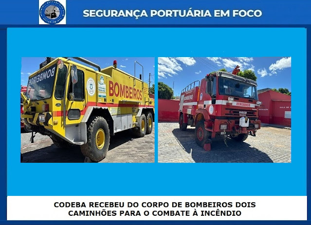 CODEBA RECEBEU DO CORPO DE BOMBEIROS DOIS CAMINHÕES PARA O COMBATE À INCÊNDIO